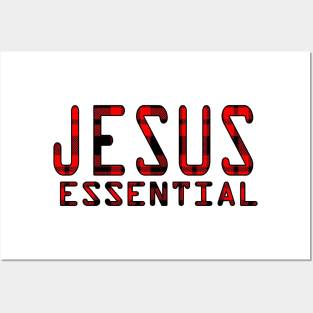 Jesus Is Essential Posters and Art